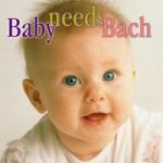 【線上試聽】寶貝最愛巴哈 / 眾星雲集 ( CD )<br>Baby Needs Bach / Various Artists